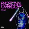 Tellio - Emotional Overdose - Single